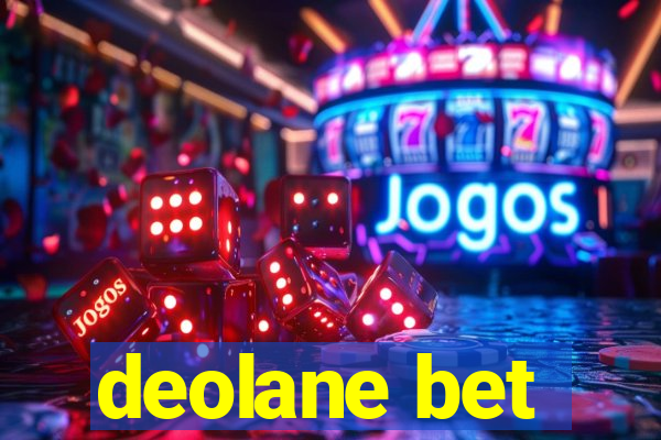 deolane bet