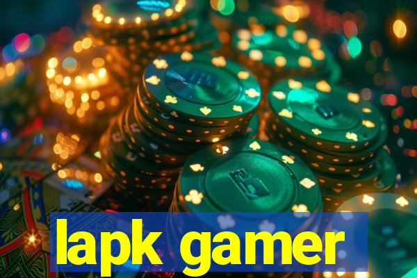 lapk gamer