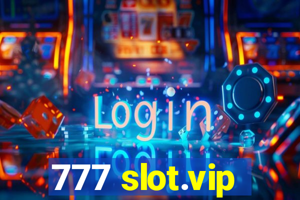 777 slot.vip