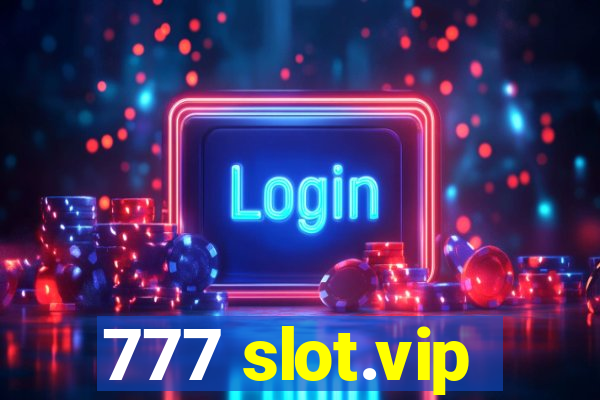 777 slot.vip