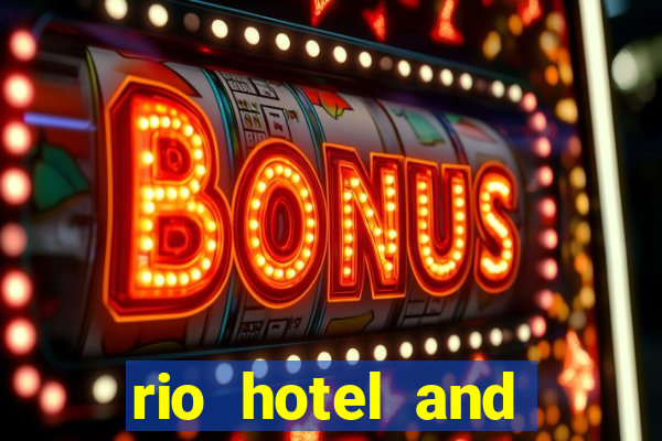 rio hotel and casino las vegas nevada