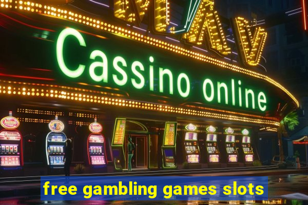 free gambling games slots