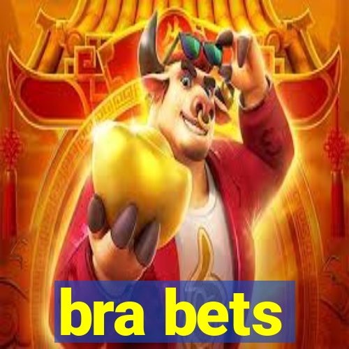 bra bets