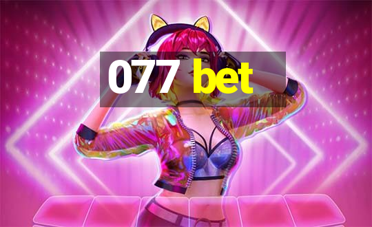 077 bet