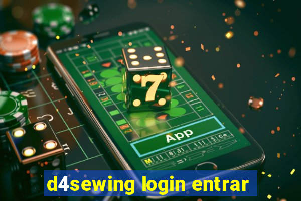 d4sewing login entrar