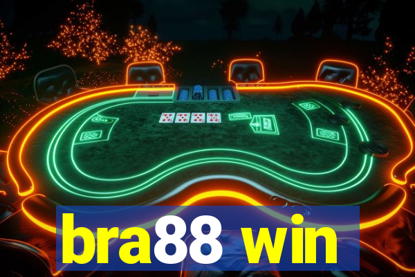 bra88 win