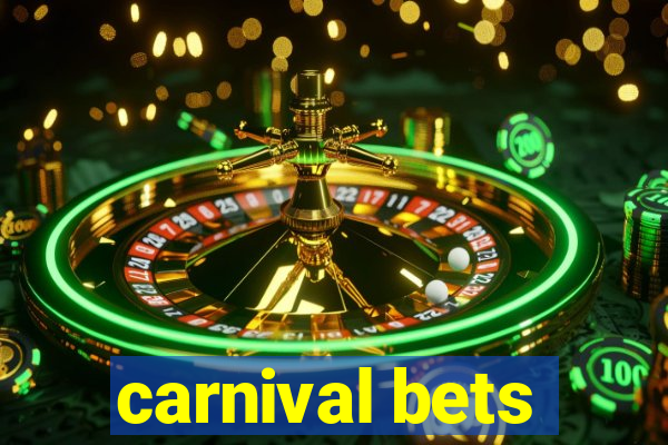 carnival bets