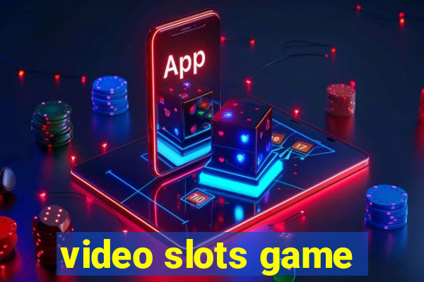 video slots game