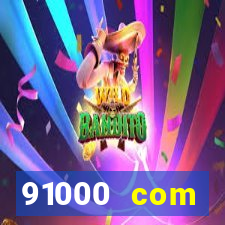 91000 com plataforma de jogos