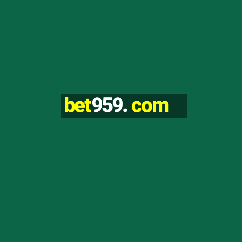 bet959. com