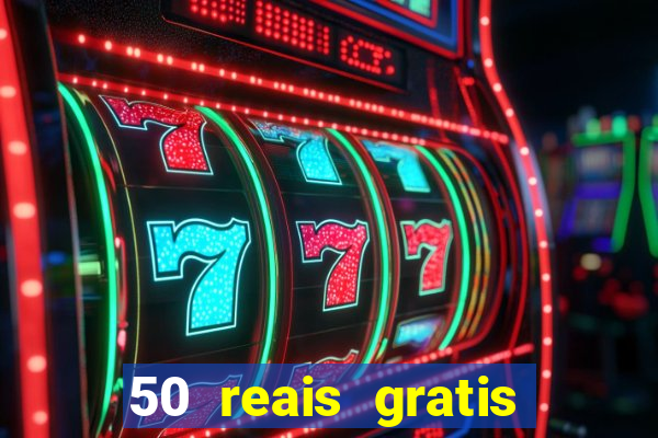 50 reais gratis para apostar