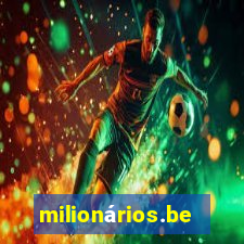 milionários.bet