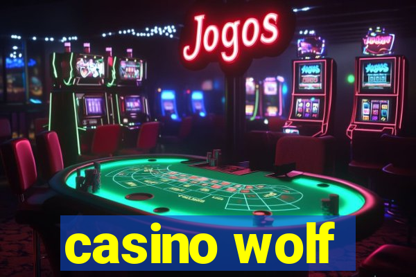 casino wolf