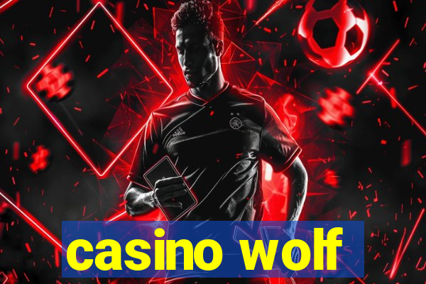 casino wolf