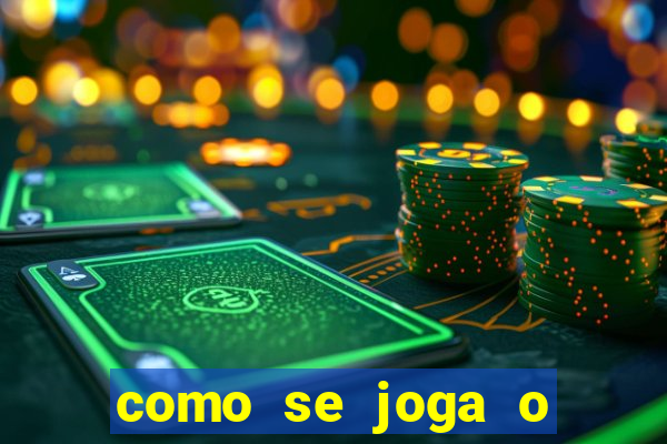 como se joga o fortune tiger