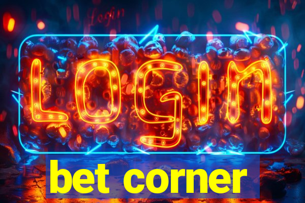 bet corner