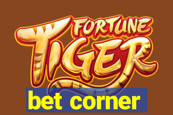 bet corner