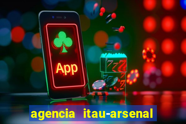 agencia itau-arsenal de marinha