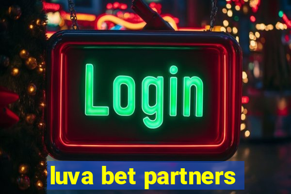 luva bet partners