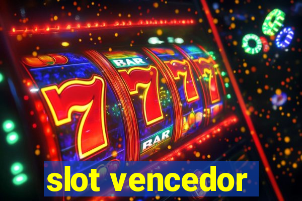 slot vencedor