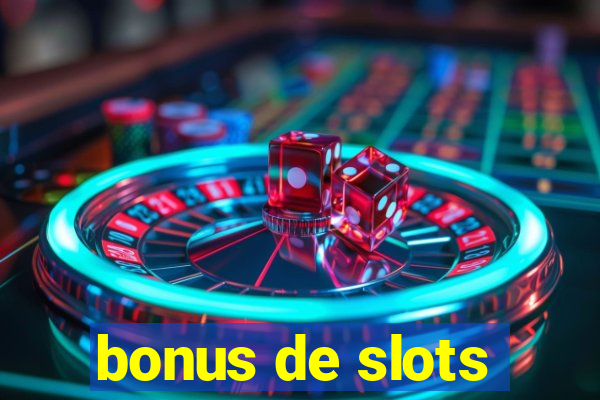 bonus de slots