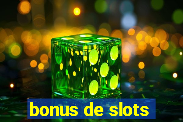 bonus de slots