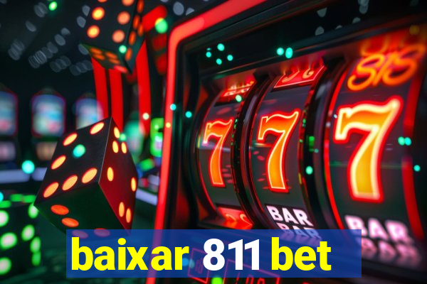 baixar 811 bet