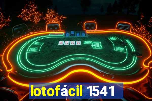 lotofácil 1541