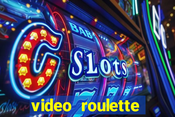 video roulette casino game