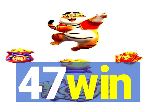 47win