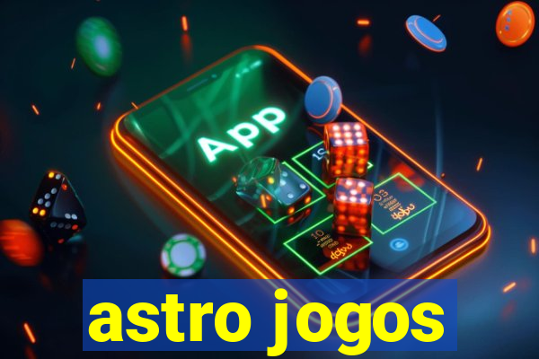 astro jogos