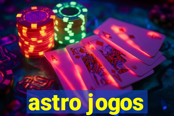 astro jogos