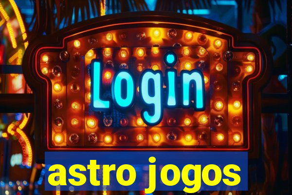 astro jogos