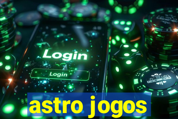 astro jogos