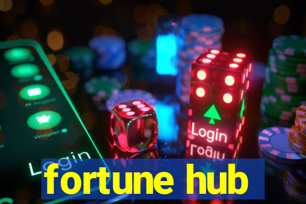 fortune hub