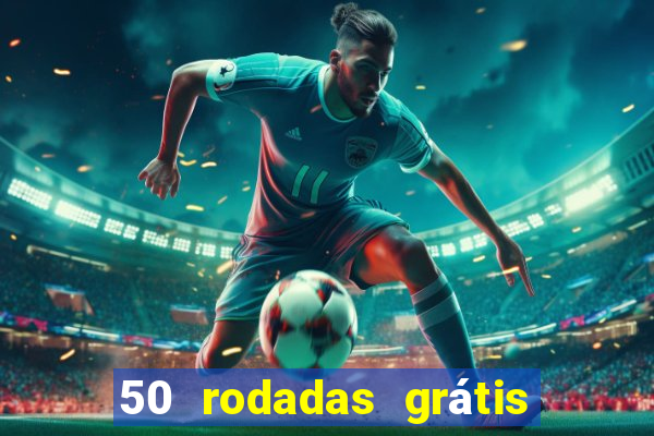 50 rodadas grátis no cadastro