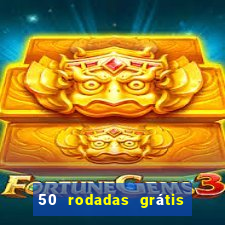 50 rodadas grátis no cadastro