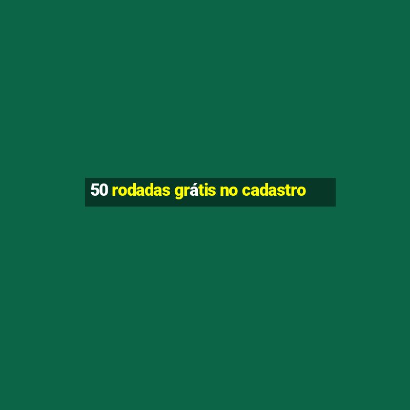 50 rodadas grátis no cadastro