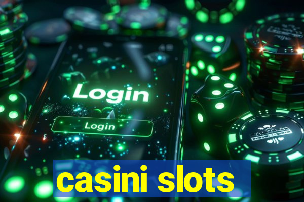 casini slots