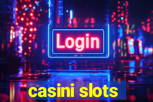 casini slots