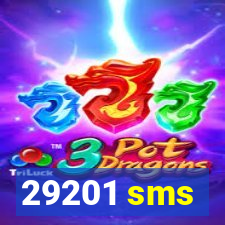 29201 sms