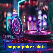 happy poker slots