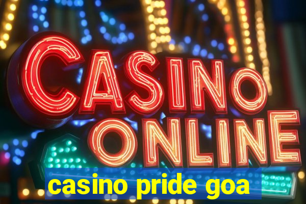 casino pride goa