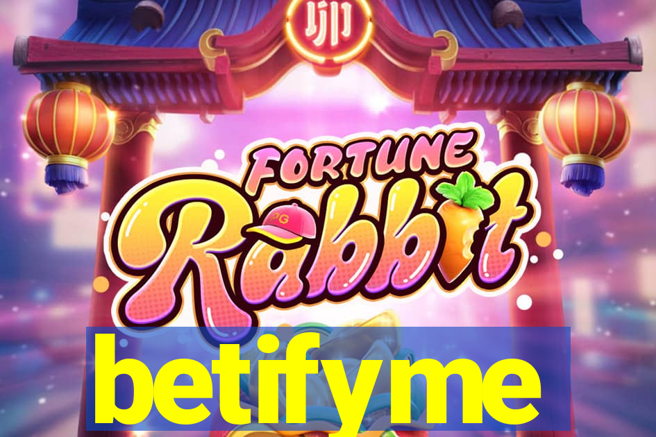 betifyme