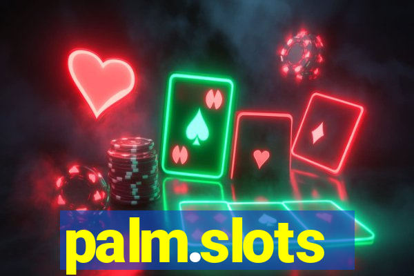 palm.slots