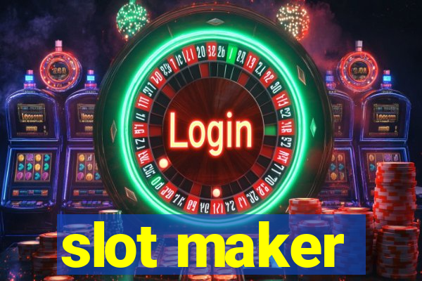 slot maker