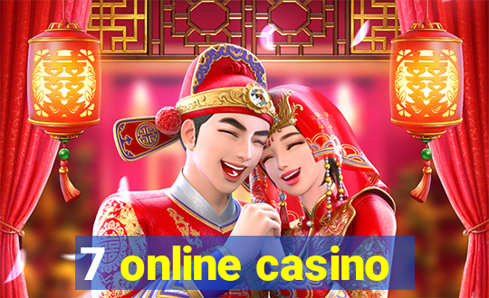 7 online casino