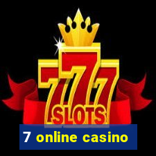 7 online casino