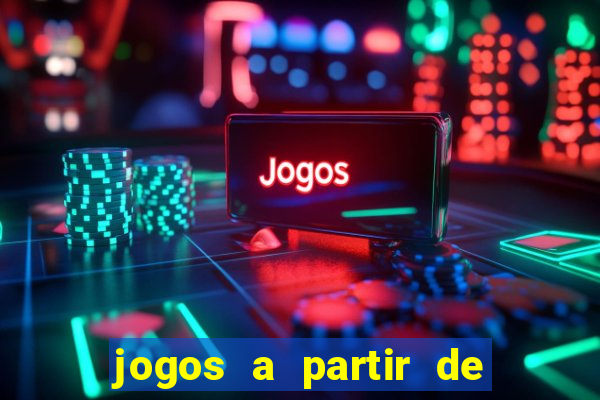 jogos a partir de 5 reais