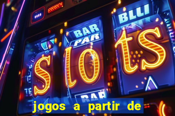 jogos a partir de 5 reais